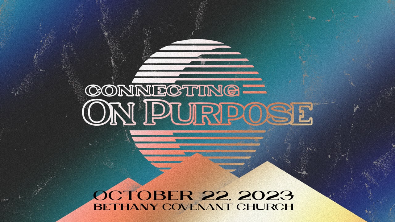 Bethany Covenant Online: October 22, 2023
