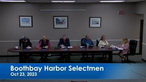 Boothbay Harbor Selectmen Oct 23, 2023