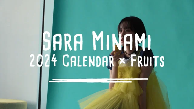 Sara Minami 2024 Calendar × Fruits