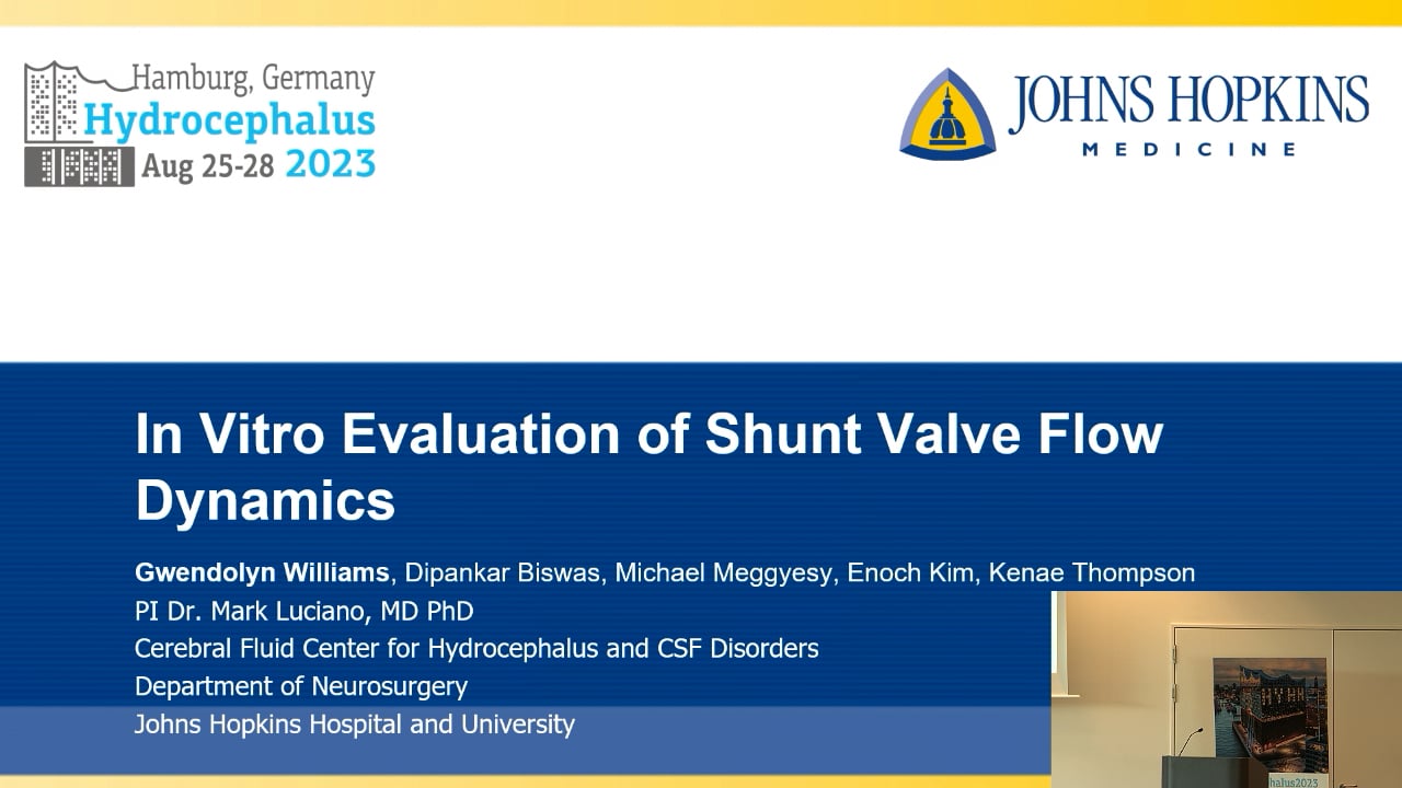 S8. Gwendolyn Williams - 5 In-vitro evaluation of shunt valve flow dynamics