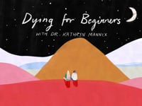 Dying for Beginners (Sterben für Anfänger)