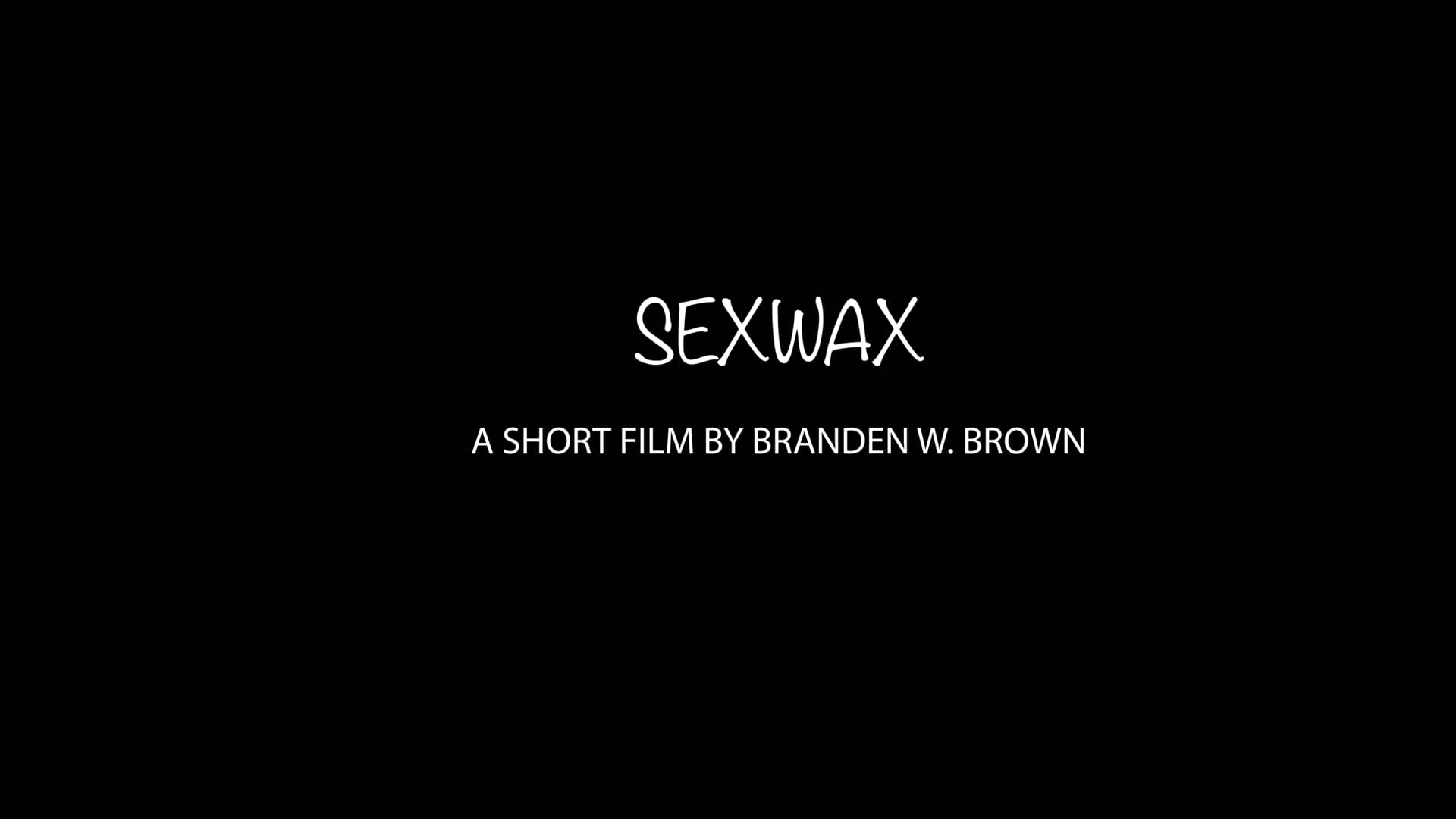 Sex Wax Final 1 On Vimeo