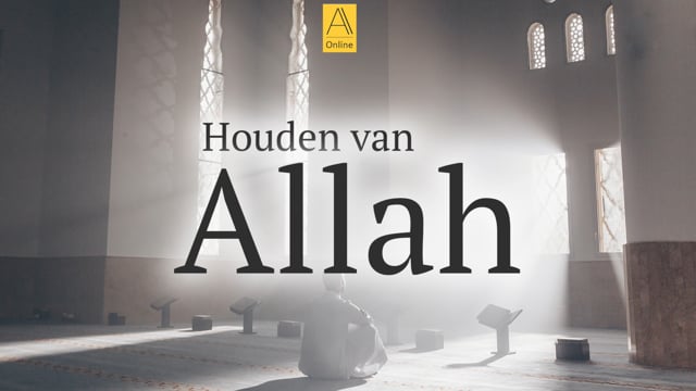 Houden van Allah