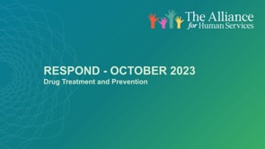 RESPOND - OCTOBER 4 Drug Treatment and Prevention