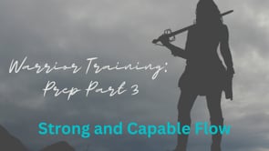 Warrior Training Prep Part 3 - Core Flow