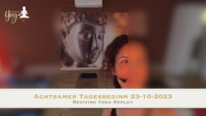 Achtsamer Tagesbeginn 23-10-2023