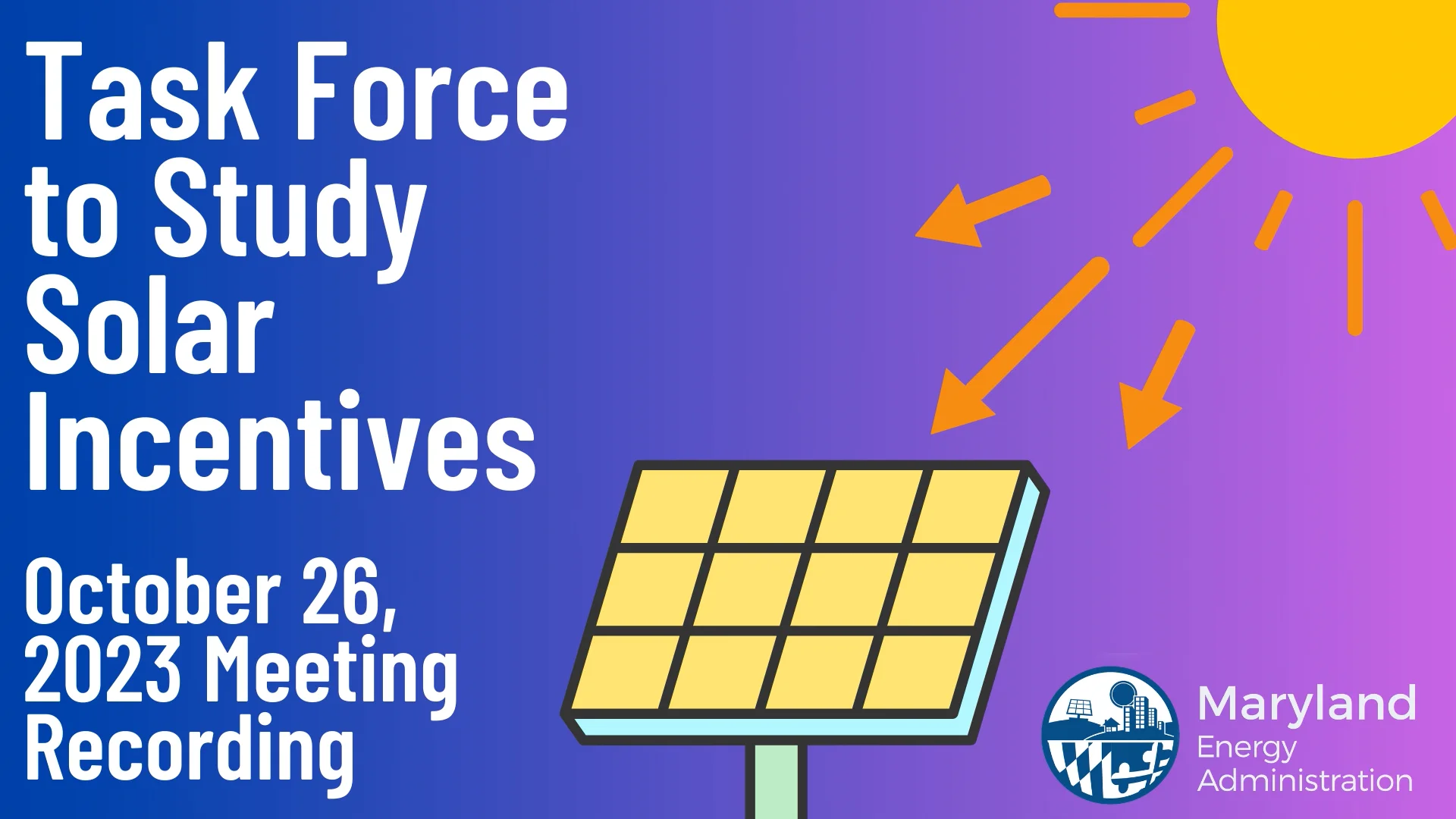 10.26.23 Solar Incentives Task Force Meeting on Vimeo