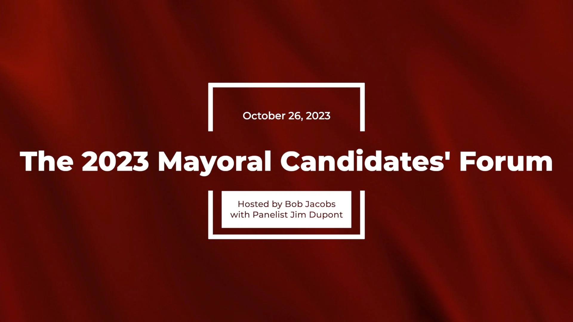 2023 Mayoral Candidates Forum On Vimeo