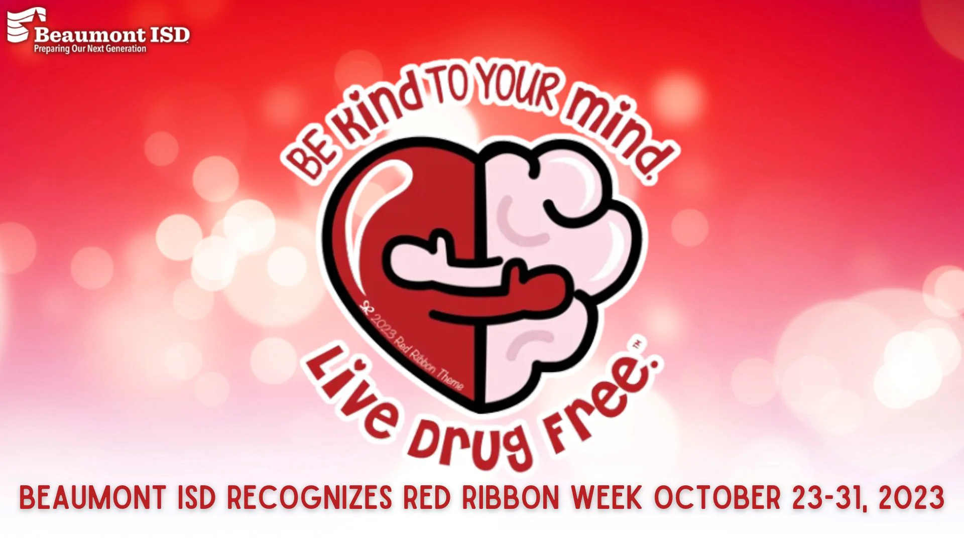 Beaumont ISD Recognizes Red Ribbon Week 2023