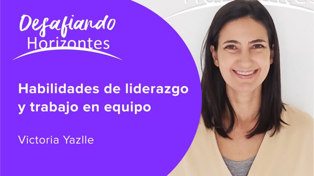 Habilidades de liderazgo y trabajo en equipo