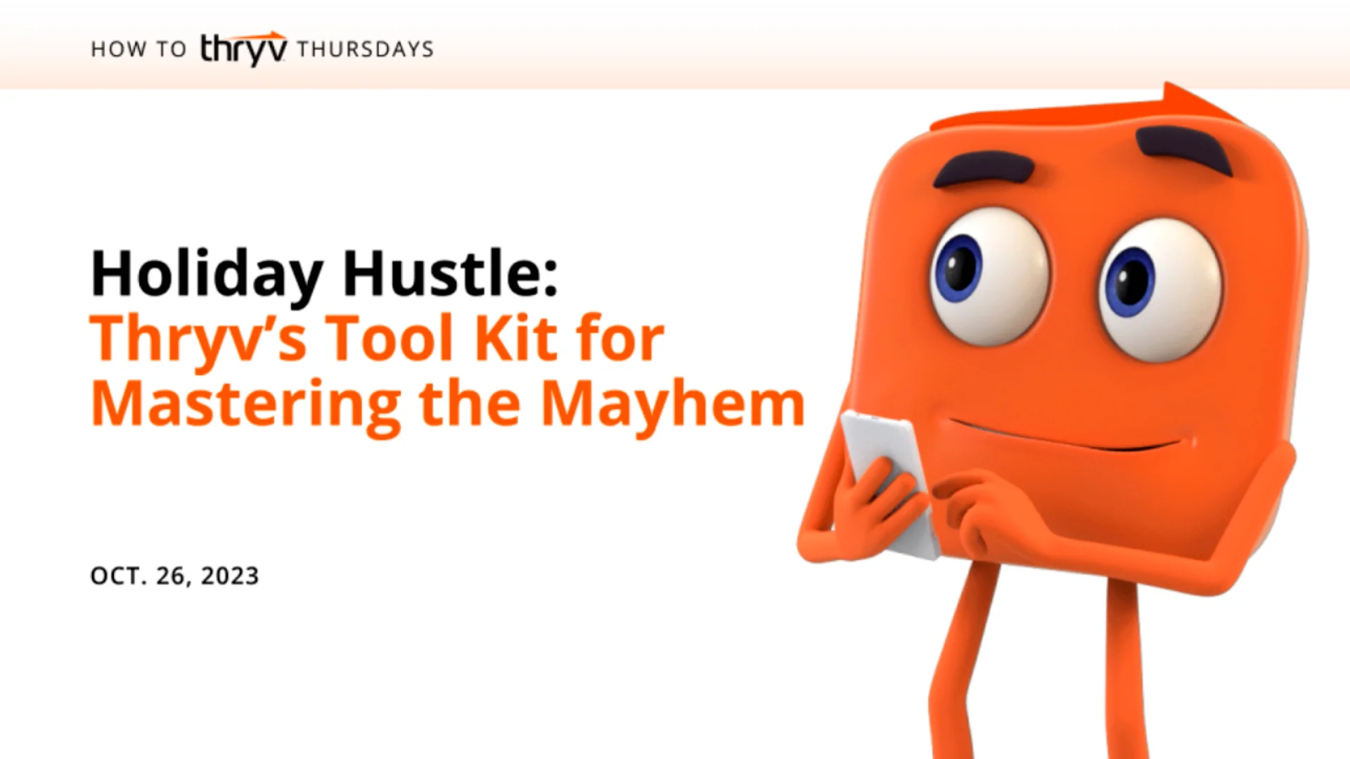 How To Thryv Thursday - Holiday Hustle: Thryv's Tool Kit for Mastering ...