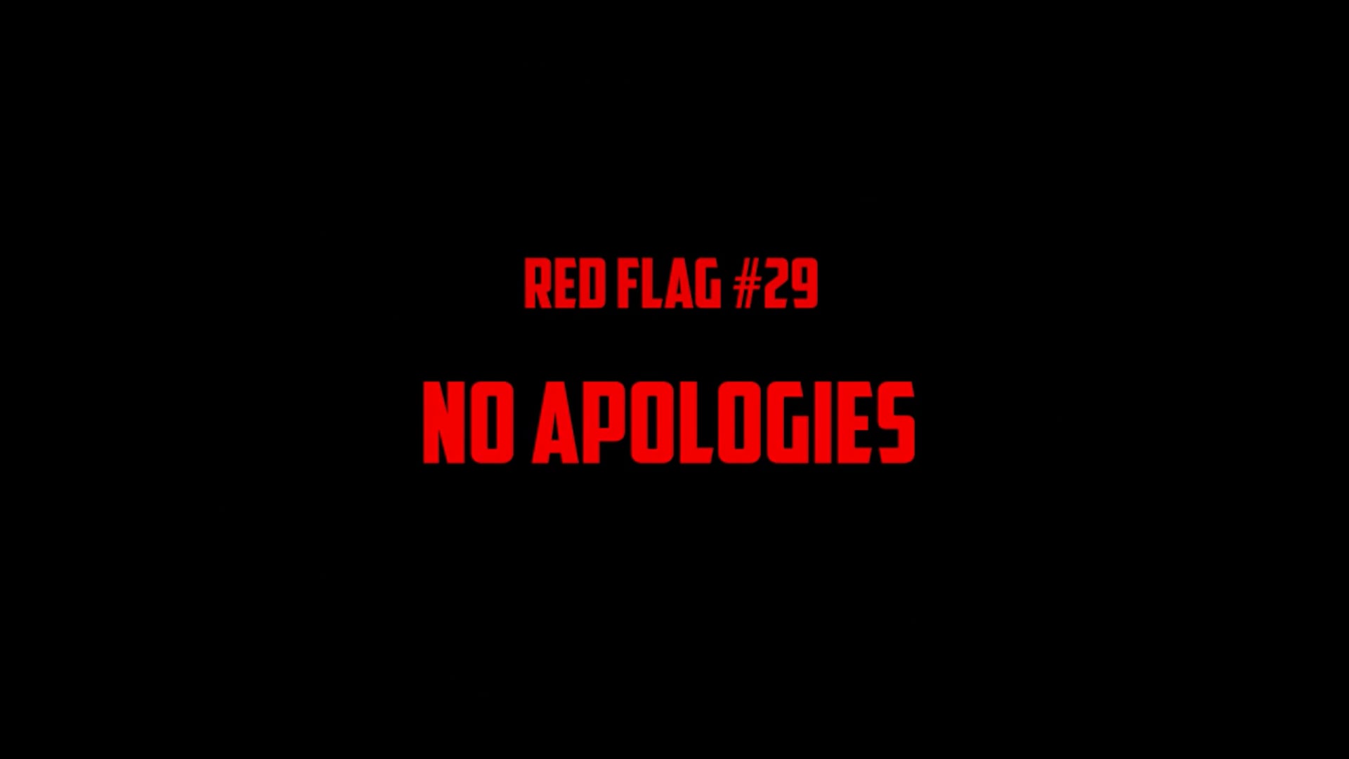#29 No Appologies