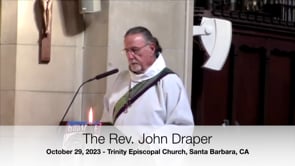 Trinity Sermon October 29, 2023 John Draper