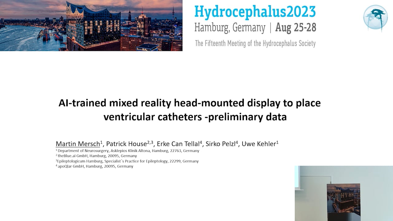 S14. Martin Mersch - AI-trained mixed reality head-mounted display to place ventricular catheters -preliminary data
