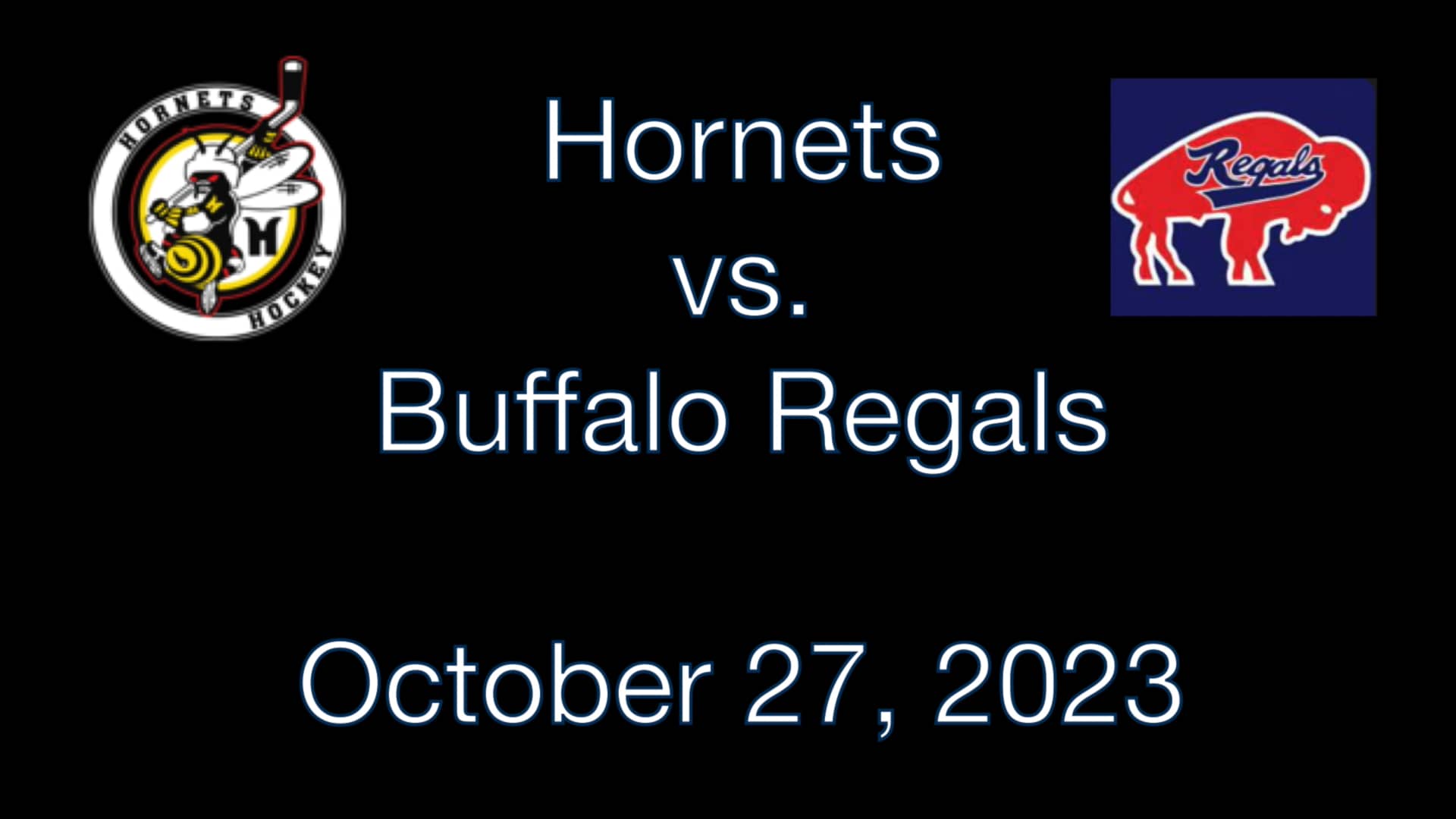 2023-Oct-27 MLHA Hornets vs Buffalo Regals 1080p on Vimeo