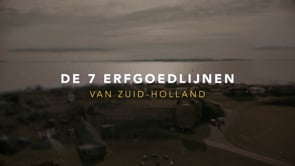 Erfgoedhuis Zuid Holland - De 7 Erfgoedlijnen