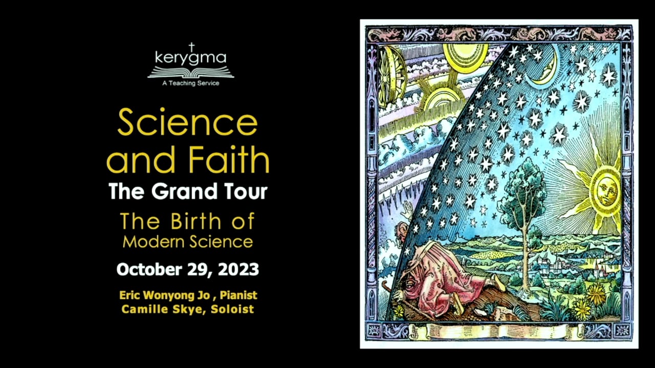 Science and Faith | The Grand Tour: The Birth of Modern Science