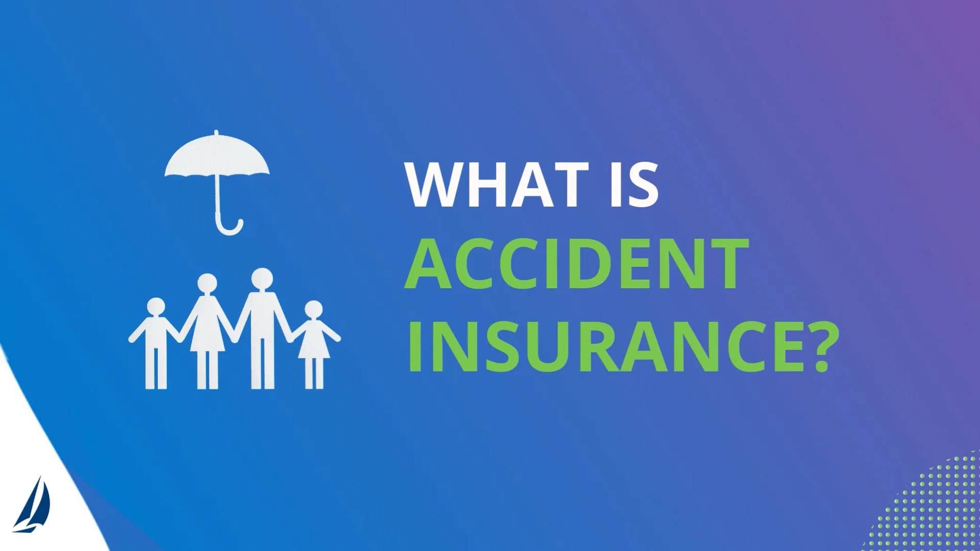 What is Accident Insurance