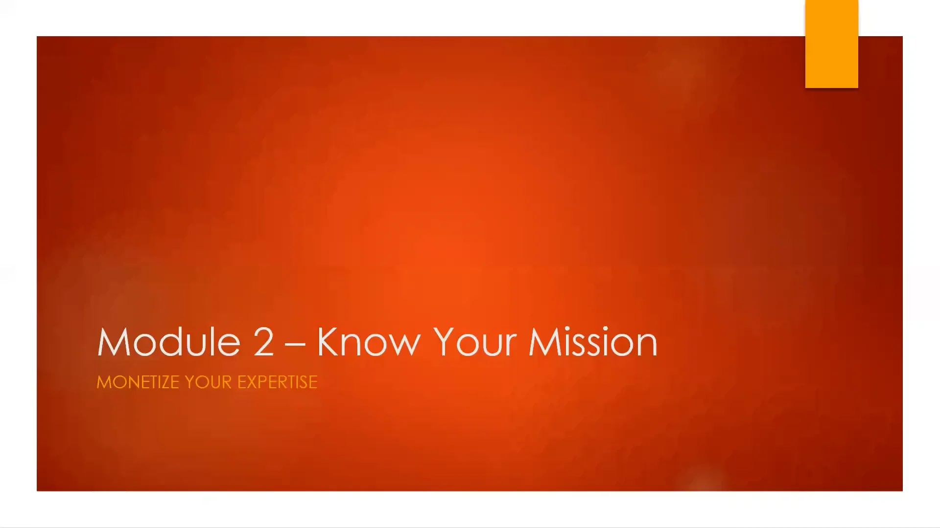 Module 2 - Know Your Mission on Vimeo