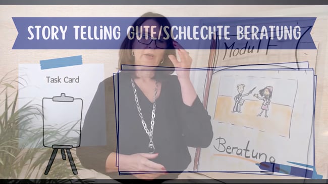 6 - Storytelling: Gute/Schlechte Beratung