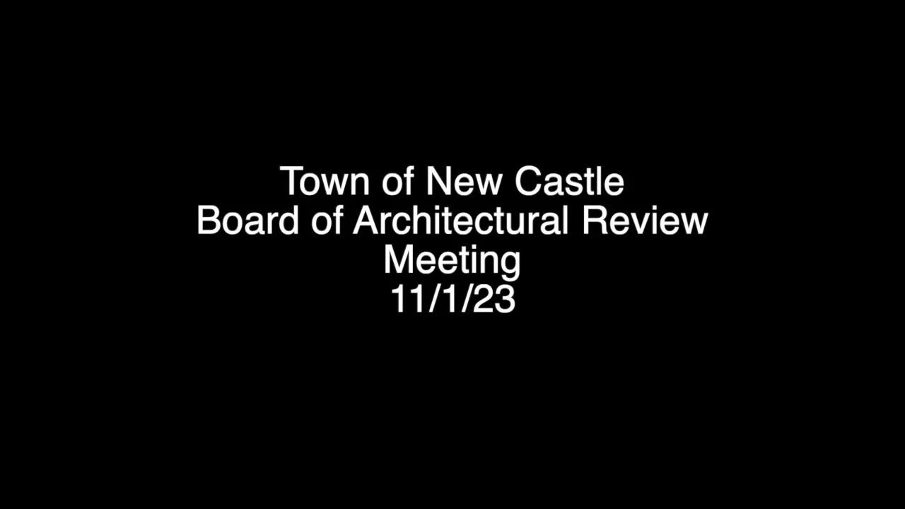 NCCMC New Castle Board of Architectural Review Meeting 11/1/23 on Vimeo