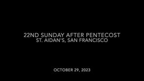 22nd Sunday After Pentecost