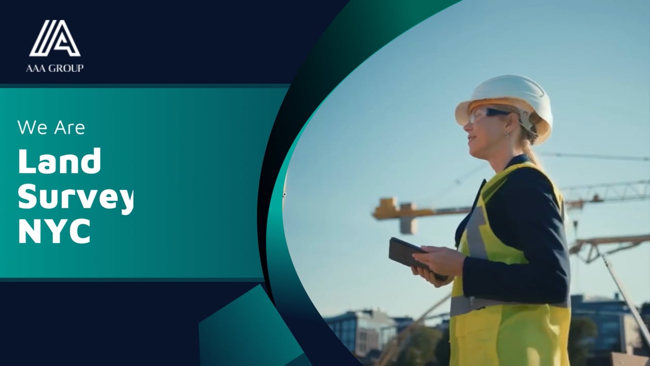 Top Land Surveyors In NYC | AAA Group R.E. Servicing Corp.