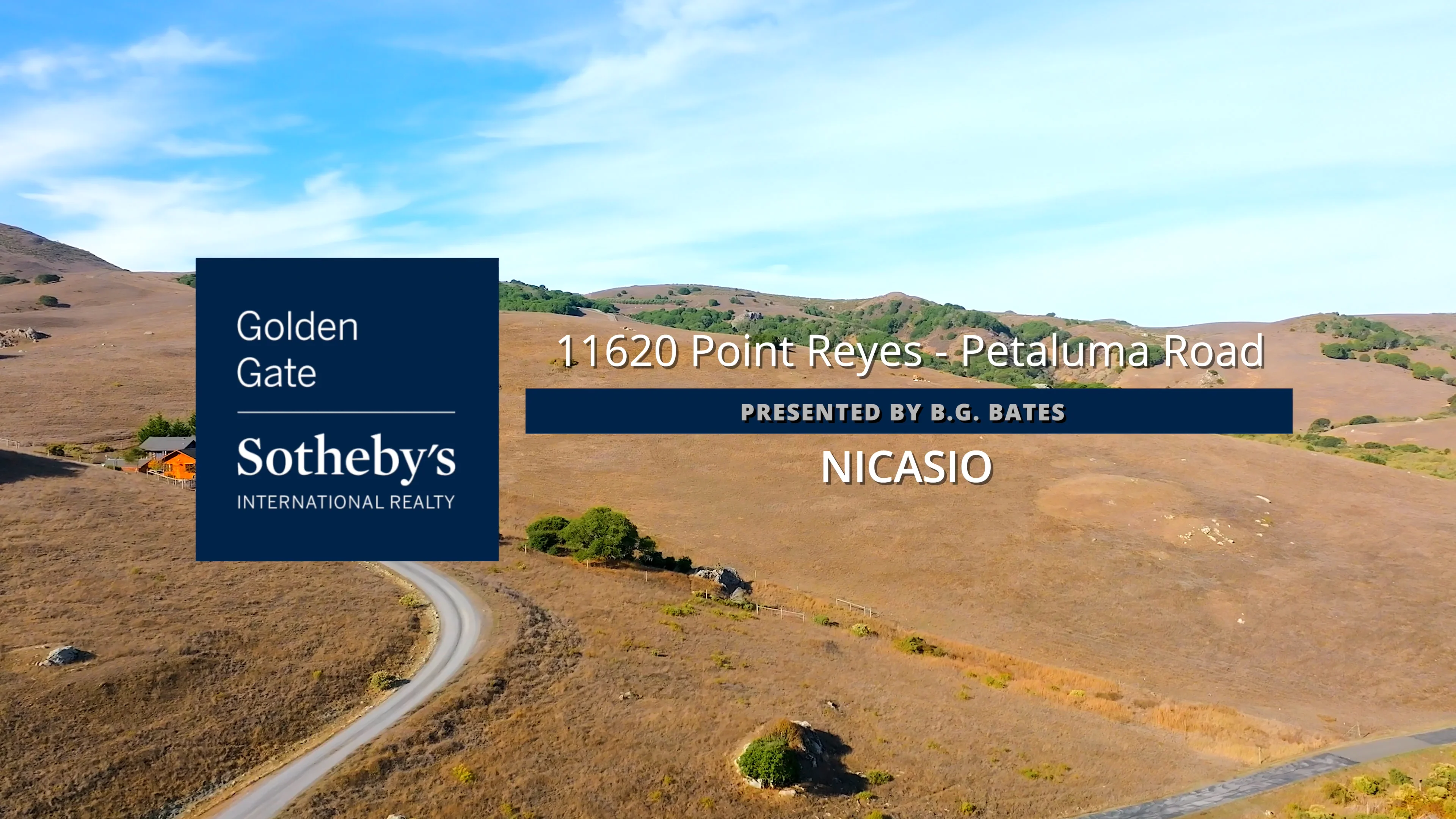 11620 Point Reyes - Petaluma Road, Nicasio - Presented by: B.G. Bates ...