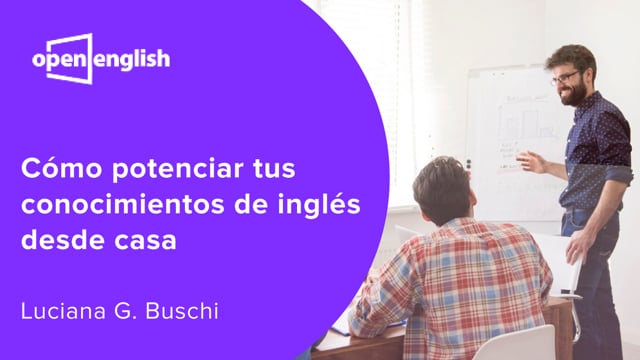 Cómo Potenciar tus Conocimientos de Inglés