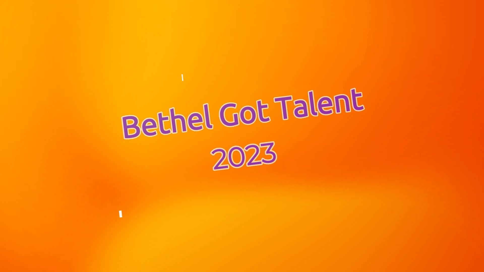 Bethel Got Talent Part 2