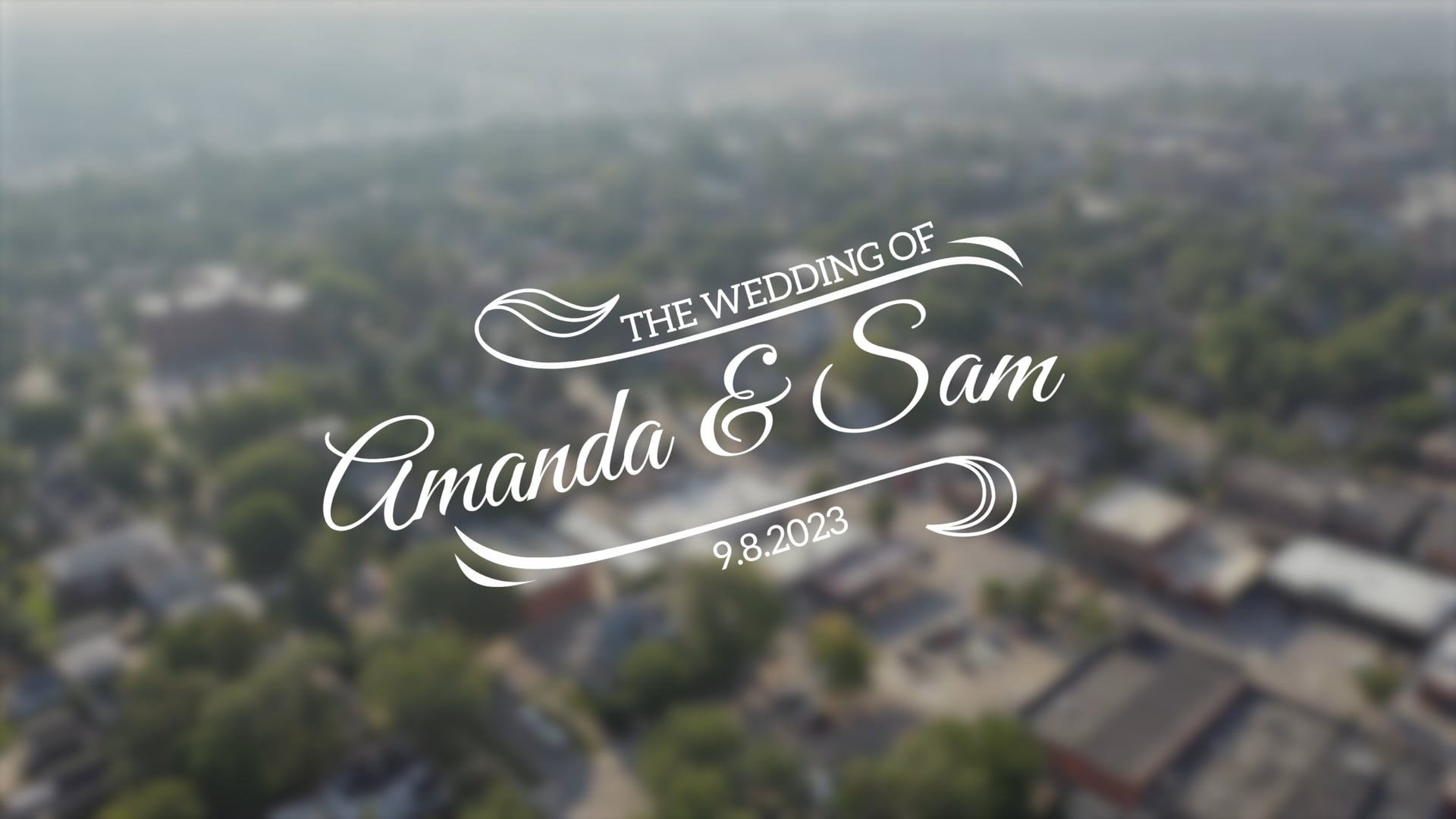 Amanda + Sam | Wedding Highlight Film