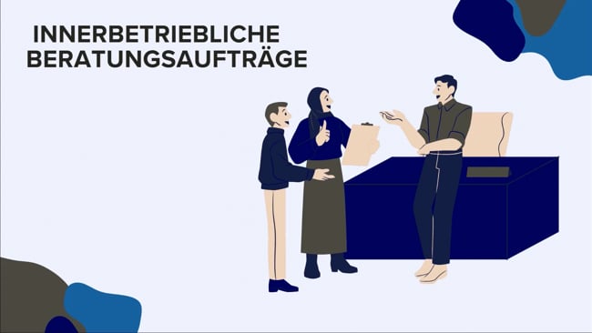 30 - Innerbetriebliche Beratungsaufträge