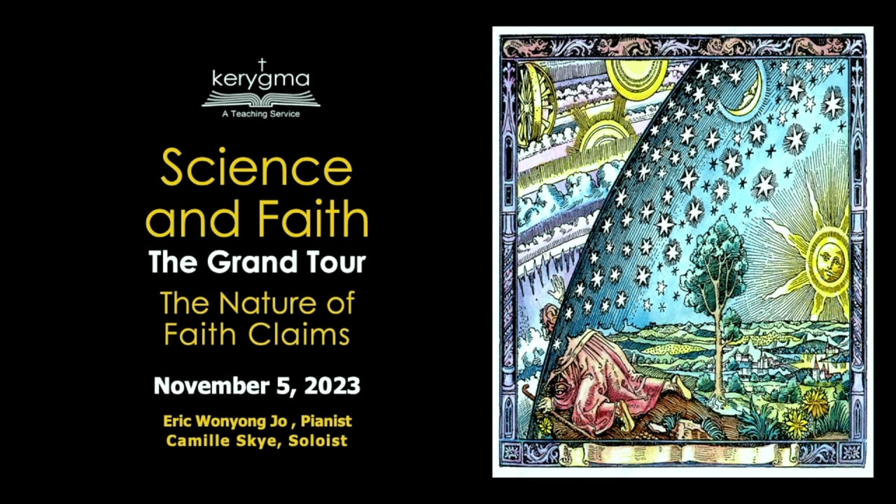 Science and Faith: The Grand Tour: Faith - The Nature of Faith Claims