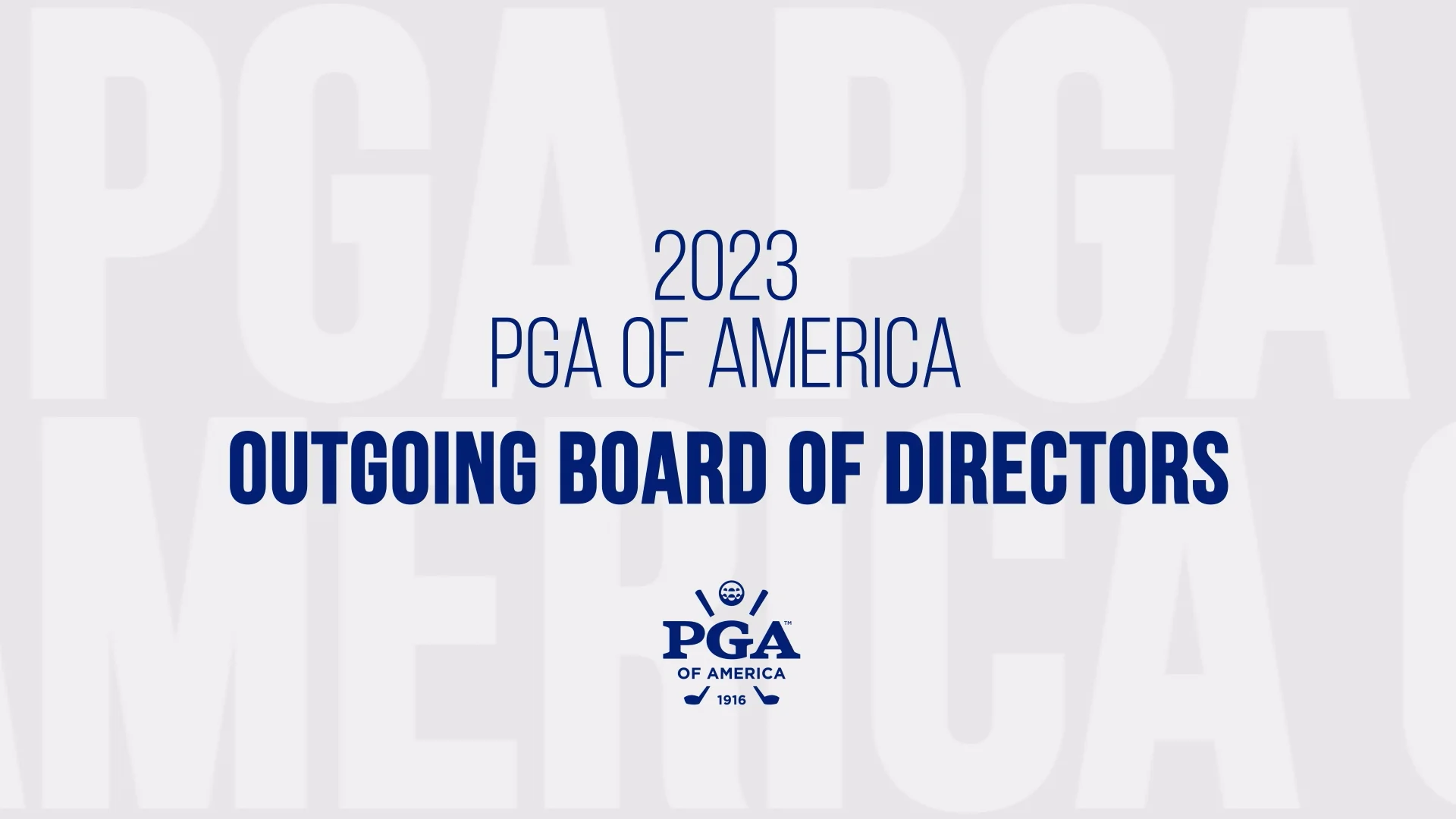 2023 PGA of America Outgoing Board of Directors Tribute Video for 107th