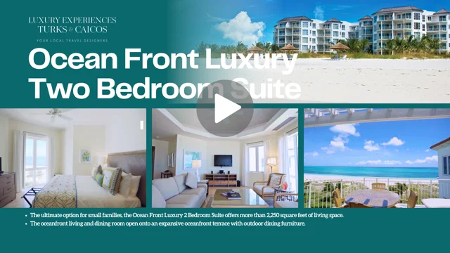West Bay Club Ocean Front Luxury Two Bedroom Suite - Luxury Experiences  Turks & Caicos