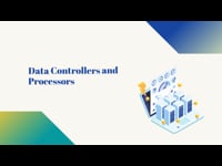 1.6 Data Controllers and Processors