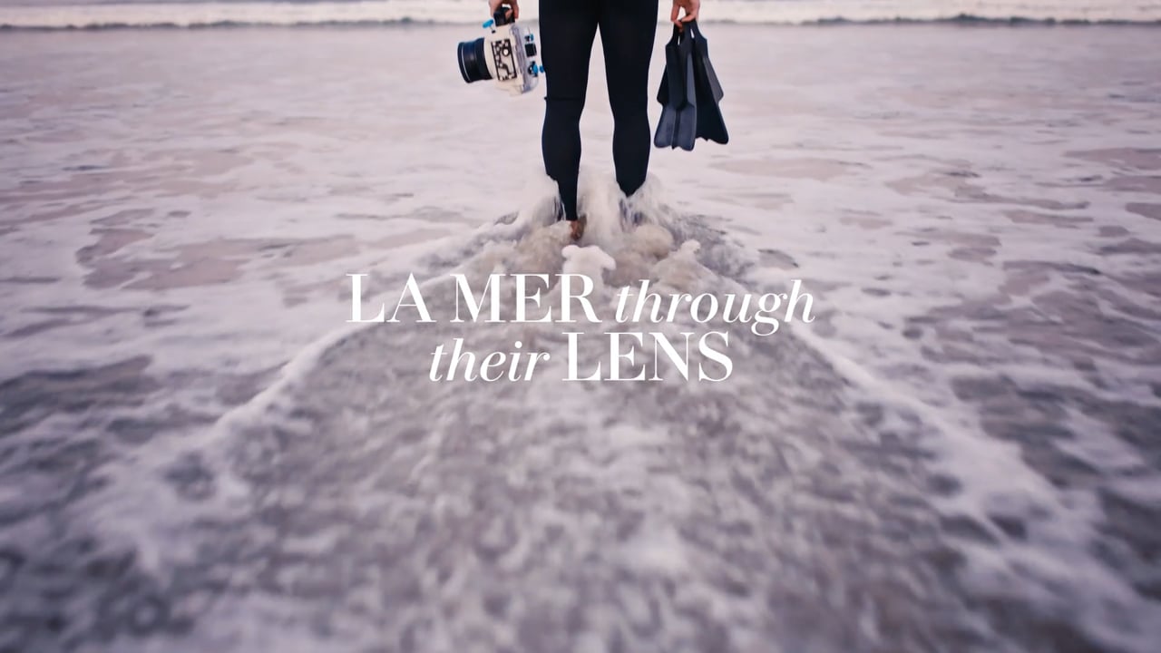 La Mer × Todd Glaser · 'Through Their Lens' brand campaign · directed and shot by Aaron Lieber