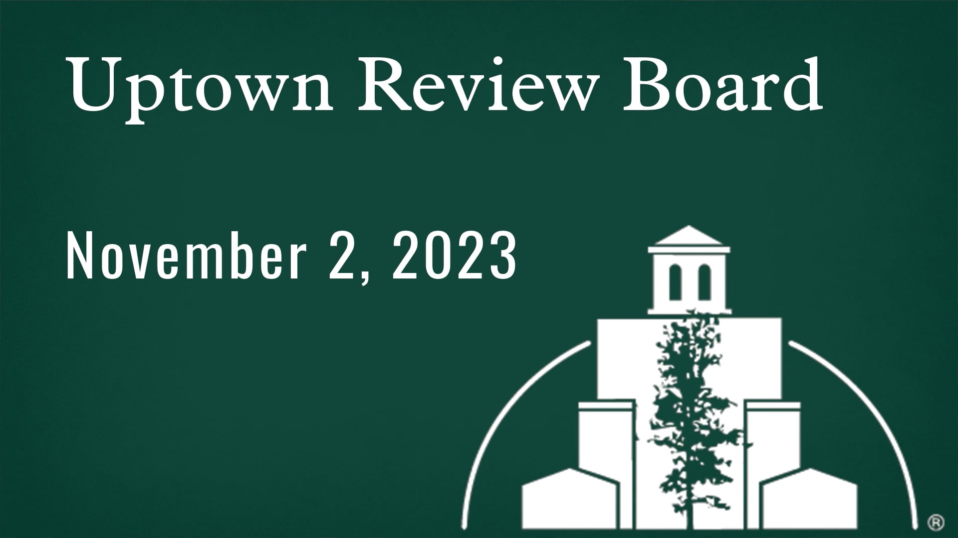 Uptown Review Board November 2