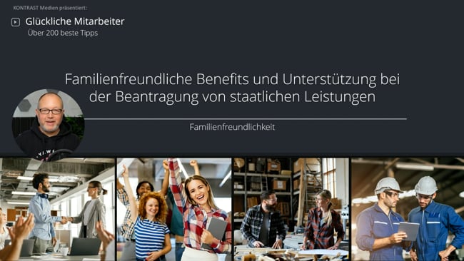 Familienfreundliche Benefits und Unterstützung bei der Beantragung von staatlichen Leistungen