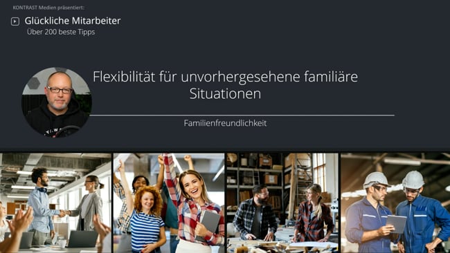 Flexibilität für unvorhergesehene familiäre Situationen