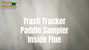 Trash Tracker inside Flue