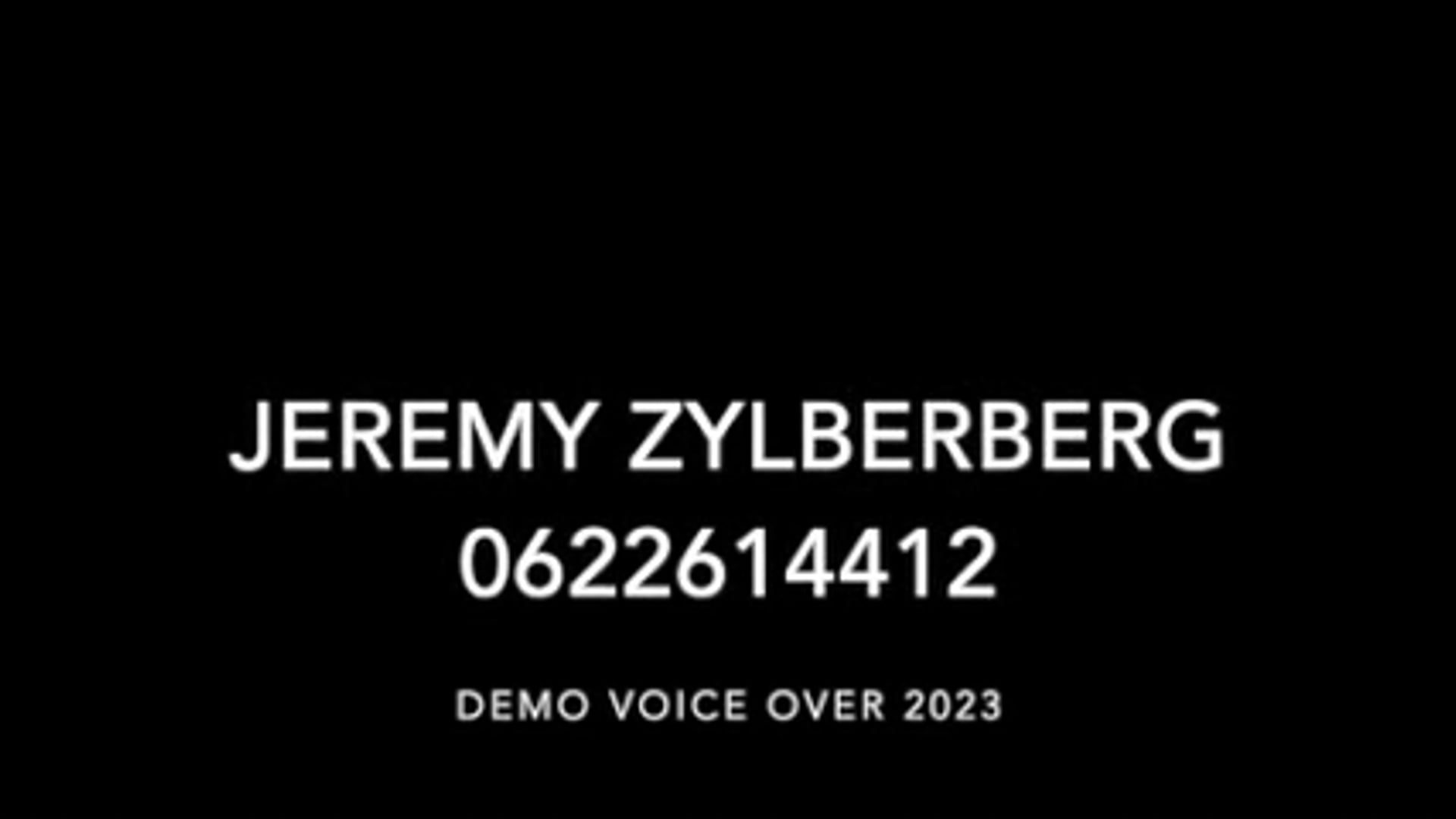 Vidéo DEMO VOICE 2023 JEREMY ZYLBERBERG 0622614412