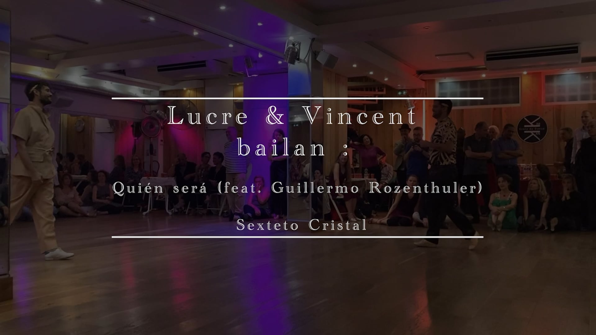 Tango Queer// Lucrecio Robledo & Vincent Hodin - QUIEN SERÁ - Sexteto Cristal, PARIS, november 23