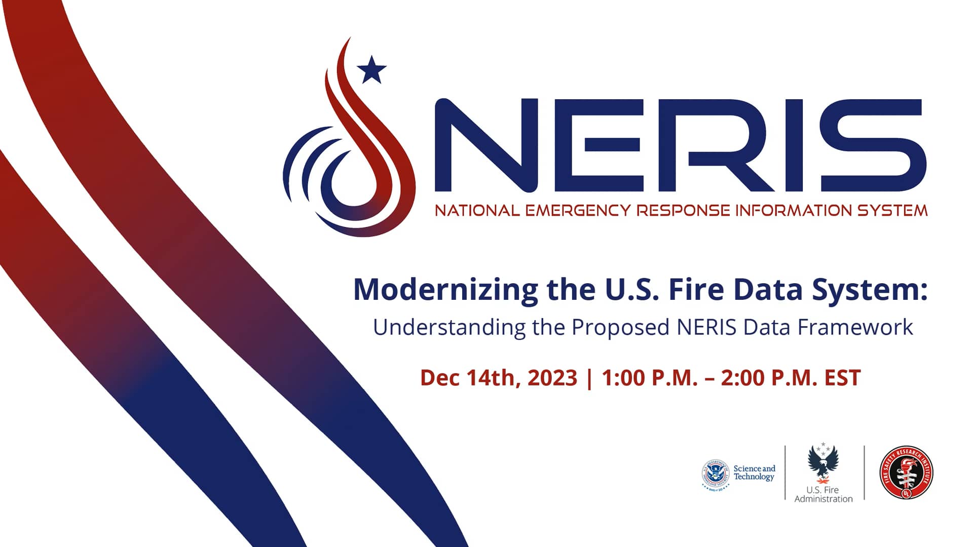 Modernizing the U.S. Fire Data System Understanding the Proposed NERIS
