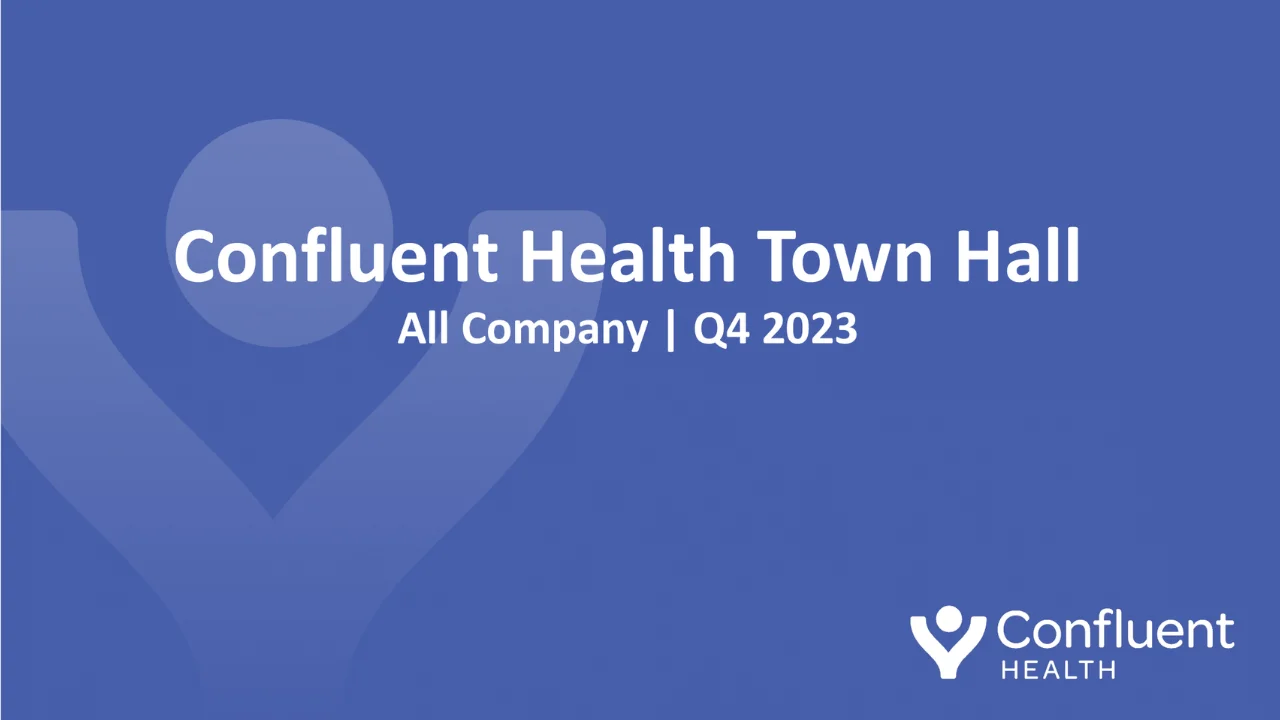 Confluent Health Town Hall November 8, 2023 on Vimeo