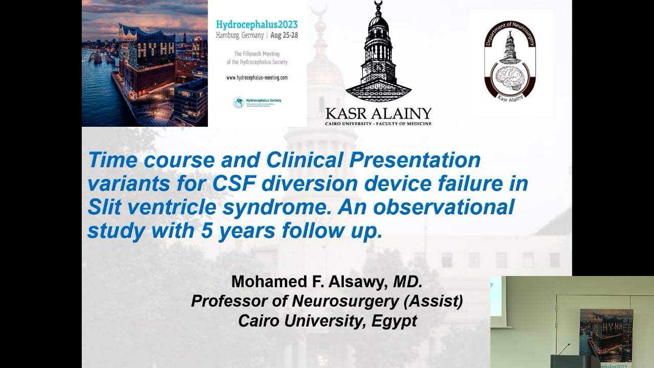 S31. Mohamed Alsawy - Time course and Clinical Presentation variants for Cerebrospinal fluid diversion device failure in Slit ve