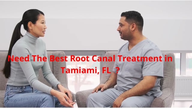 Lujan Dental: Your Trusted Destination for Root Canal Treatment in Tamiami