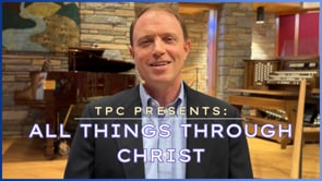 All Things Through Christ