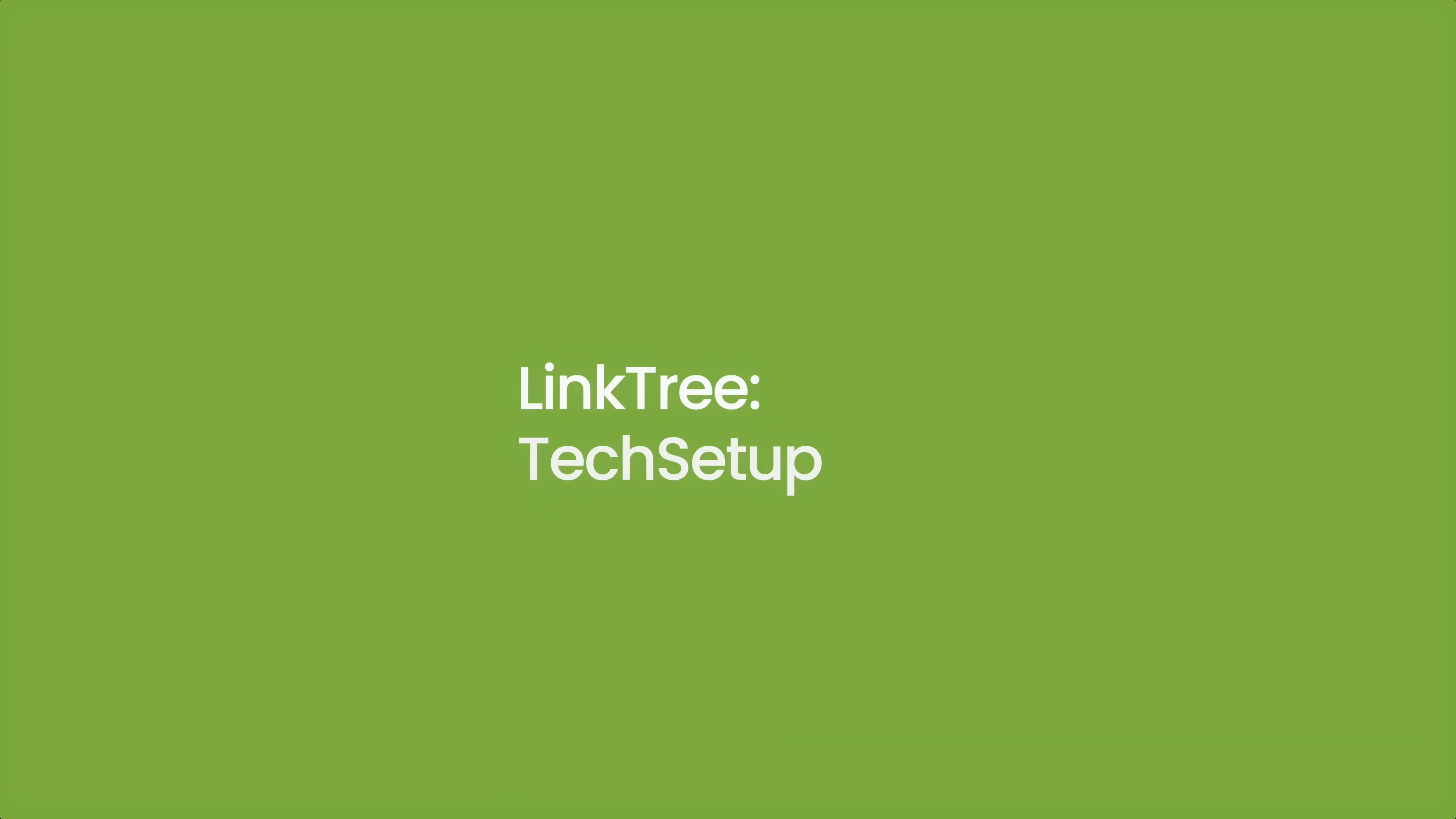 Linktree : Tech Setup on Vimeo