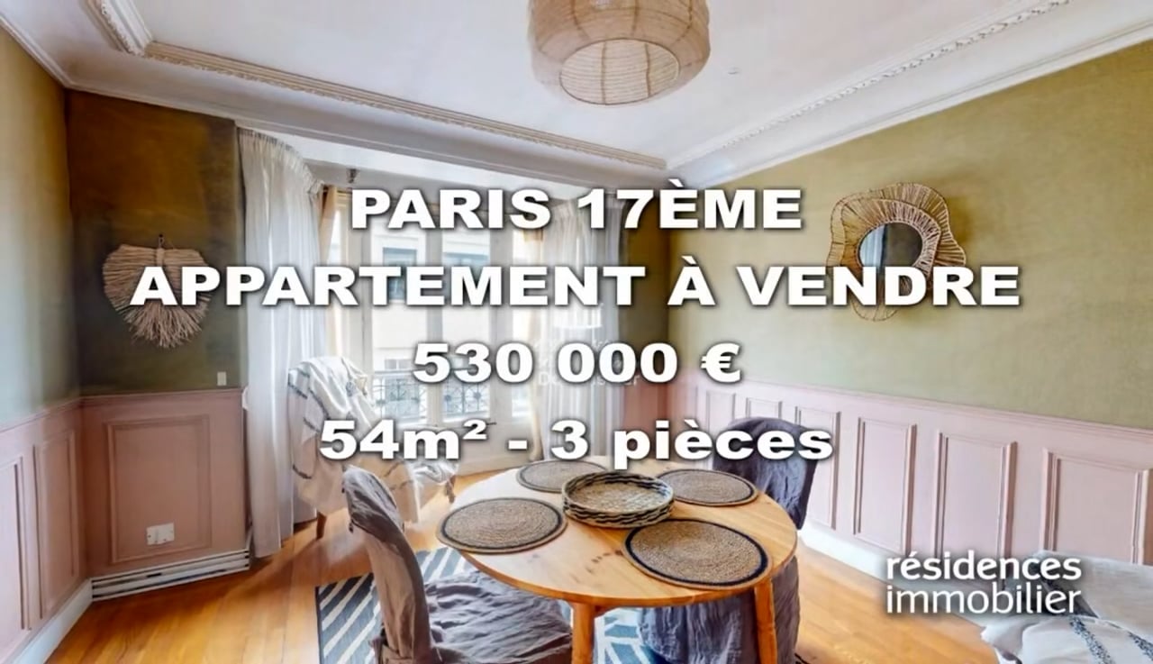 PARIS 17ÈME - APPARTEMENT À VENDRE - 530 000 € - 54 M² - 3 Pièces On Vimeo